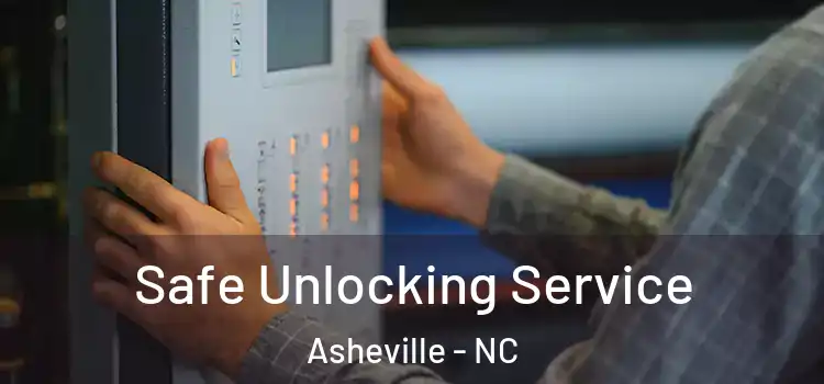  Safe Unlocking Service Asheville - NC