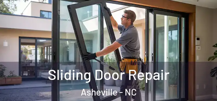 Sliding Door Repair Asheville - NC